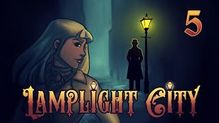 Let's Play: Lamplight City ►A TERRIBLE SECRET | #5