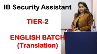 IB Security Assistant Tier 2 (English Batch)