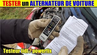 tester un alternateur de voiture testeur lidl powerfix et batterie alternator
