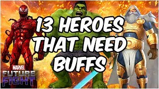 13 Heroes That REALLY Need Buffs in 2019 - Marvel Future Fight