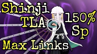 ¡¡¡?Shinji TLA 150% Sp. Max Links?!!! | Bleach Brave Souls Español
