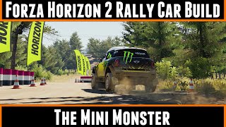 Forza Horizon 2 Rally Car Build The Mini Monster (Storm Island)