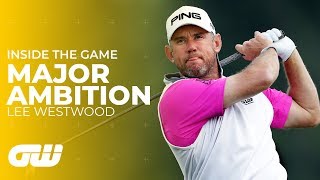 Will Lee Westwood Win a Major? | Inside The Game | Golfing World