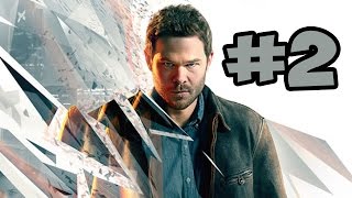 Прохождение Quantum Break - Часть 2: Жесткий подход