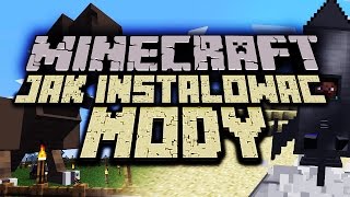 MINECRAFT JAK INSTALOWAĆ MODY (1.1 - 1.14.4)