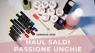 HAUL con i Saldi su PASSIONE UNGHIE || Federica Effe
