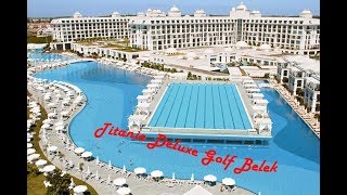 Titanic Deluxe Golf Belek 5*- Turkey