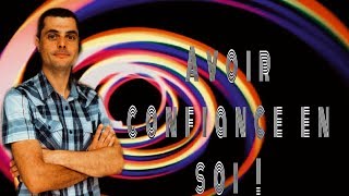 Comment trouver la confiance & l'estime de soi ; la psychologie par l'hypnose.