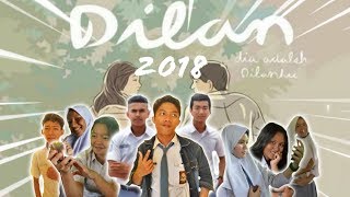 PARODY DILAN 2018 - TIPE TIPE ANAK SMA