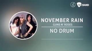 Guns N' Roses - November Rain (Backing Track | No Drum/ Tanpa Drum)