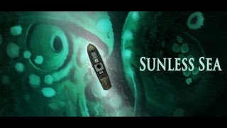 Прохождение Sunless Sea pt6 - Жизнеберги и рыбадочники