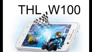 Видео обзор  THL W100 . 4 - х ядерный . MTK 6589 . 4.5 дюйма . 8 мп камера