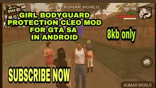 | Girl Bodyguard Protection Mod | cleo mod | For Gta Sa | Android | Download now |