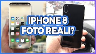Ecco le prime FOTO di IPHONE 8 !