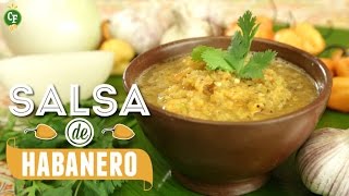 ¿Cómo preparar Salsa de Habanero? - Cocina Fresca