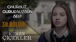 Kırgın Çiçekler 38.Bölüm - Kader’in yalanı ortaya çıkıyor!