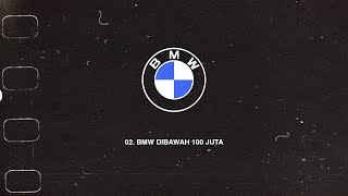 VIDEO #2 :: BMW DIBAWAH 100 JUTA