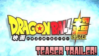 DRAGON BALL SUPER MOVIE FIRST OFFICIAL TEASER BREAKDOWN