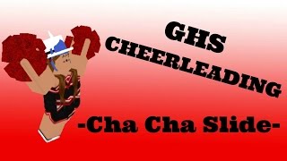 {GHS} Graham High School Cheerleaders - Cha Cha Slide