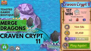 Craven Crypt 11 Merge Dragons 1st Win