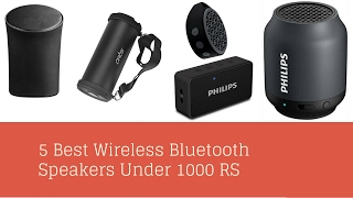5 Best Wireless Portable Bluetooth Speakers Under Rs 1000