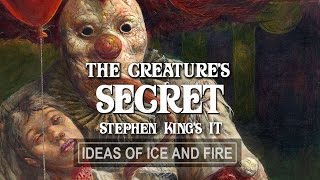 Stephen King's It: It's Greatest Secret