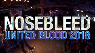 Nosebleed (Full Set) at United Blood 2018 | Richmond, VA