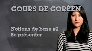 Notions de Base #2 - Se Présenter