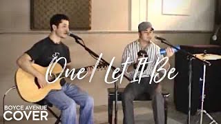One / Let It Be - U2 / Mary J. Blige / Beatles (Boyce Avenue acoustic cover) on Spotify & Apple