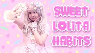 Sweet Lolita Habits
