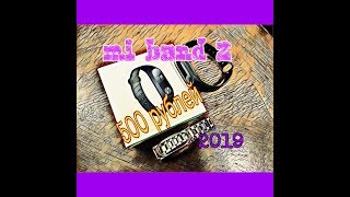 Mi band 2 в 2019. Лучший браслет за 500 рублей. Отзыв владельца.