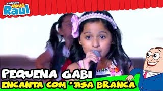 GABI SAIURY CANTA "ASA BRANCA" DE LUIZ GONZAGA NO PROGRAMA RAUL GIL