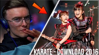 BABYMETAL - Karate (Live UK Download 2016) | First REACTION!