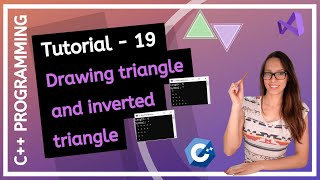 C++ FOR BEGINNERS (2020) - How to draw triangle and inverted/reversed triangle PROGRAMMING TUTORIAL