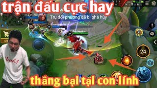 Liên Quân Mobile _ Kèo Cực Căng Khi Gặp Team Bạn Quá Hay | Lật Kèo Bá Đạo Vì Con Lính Siêu Mạnh