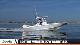 Boston Whaler 270 Dauntless: Video Boat Review