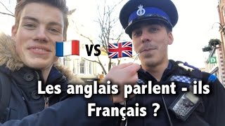 Les anglais parlent-ils Français?