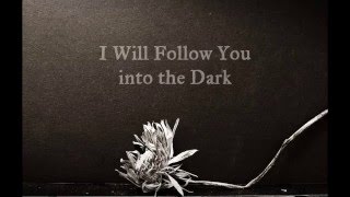 Death Cab for Cutie - I Will Follow You into the Dark [with lyrics (Cover by Ragdoll)]