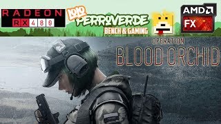 Rainbow Six Siege Operation Blood Orchid - 1080p: RX 480 + FX-8300 Ultra Preset