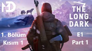 Long Dark 1. Bölüm [TÜRKÇE] Kısım #1: Hafızalar (Hangarı Araştır ve Uçağı Yükle)