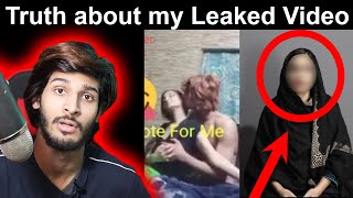 Truth about my Leaked Video | EXPOSED