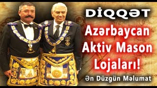 Masonlar Azərbaycanda Görünməyən Tərəfləri - Gizli Məlumatlar