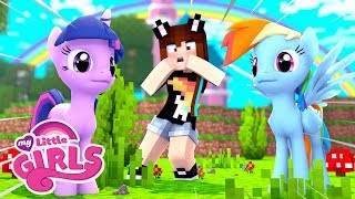NO MUNDO DE MY LITTLE PONY? - Minecraft: My Little Girls ? #01