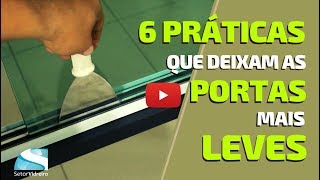 6 práticas que deixam as portas de vidro mais leves