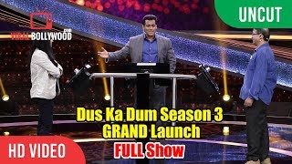 UNCUT - Dus Ka Dum Season 3 GRAND Launch | Full HD Video | Salman Khan