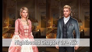 Choices: Nightbound Chapter 09 //Nik (Romantic Moment)