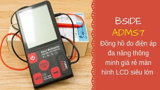 Review đồng hồ đo vạn năng thông minh giá rẻ | Test Cheap Smart Multimeter Bside ADMS7