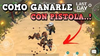 Como ganarle a MuLan CON PISTOLA..! | LAST DAY ON EARTH: SURVIVAL | [RidoMeyer]
