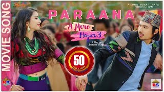 PARAANA -A MERO HAJUR 3 - Ashish Aviral, Anju Panta | New Nepali Movie Song | Anmol KC, Suhana Thapa