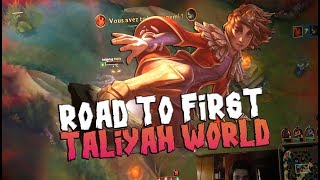 ROAD TO FIRST TALIYAH WORLD ! TALIYAH VS AKALI MID